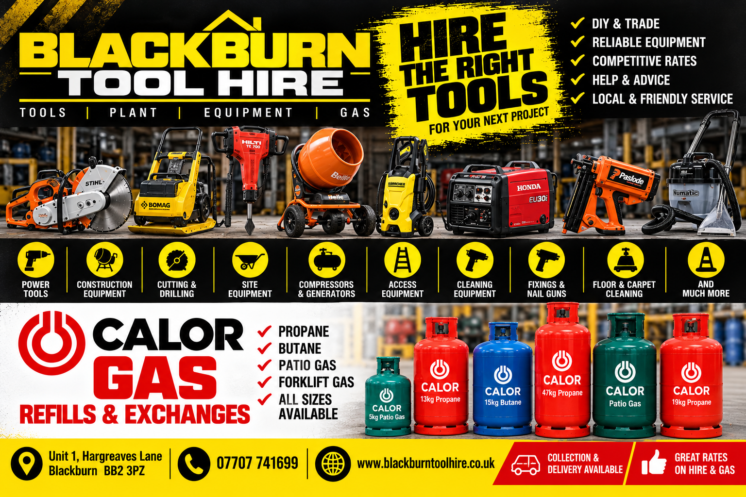 Blackburn Tool Hire and Calor Gas. Tools and equipment for DIY and trade; propane, butane and patio gas. Unit 1, Hargreaves Lane, Blackburn BB2 3PZ. Call 07707 741699.